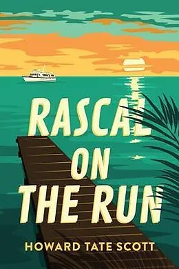 E-Book (epub) Rascal on the Run von Howard Scott