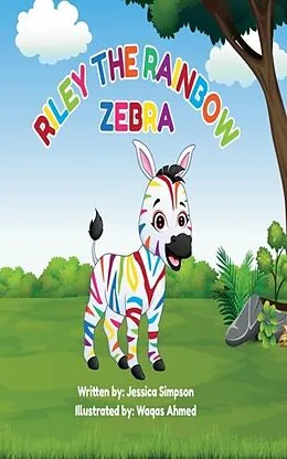 E-Book (epub) Riley The Rainbow Zebra von Jessica Simpson