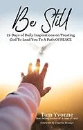 E-Book (epub) Be Still von Tam Yvonne