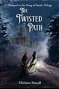 E-Book (epub) The Twisted Path von Christen Stovall