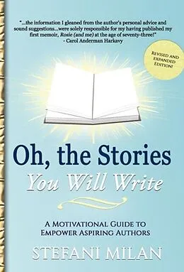 E-Book (epub) Oh, the Stories You Will Write von Stefani Milan
