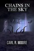 E-Book (epub) Chains in the Sky von Carl R. Moore