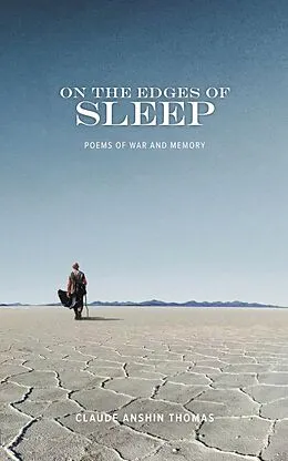 E-Book (epub) On the Edges of Sleep: Poems of War and Memory von Claude Anshin Thomas