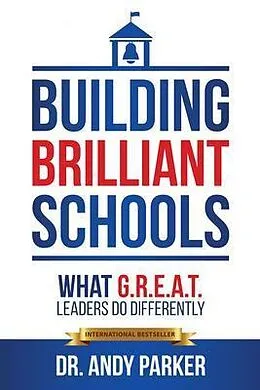 E-Book (epub) Building Brilliant Schools von Andy Parker