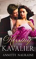 E-Book (epub) Kissing the Kavalier von Annette Nauraine