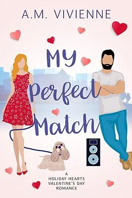 E-Book (epub) My Perfect Match (Holiday Hearts) von Am Vivienne