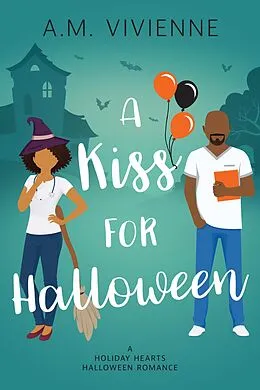 E-Book (epub) A Kiss for Halloween (Holiday Hearts) von Am Vivienne