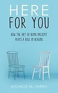 E-Book (epub) Here For You von Michelle Harris