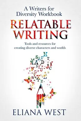 E-Book (epub) Relatable Writing von Eliana West