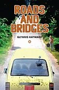 E-Book (epub) Roads and Bridges von Glynnis Hayward