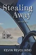 E-Book (epub) Stealing Away von Kevin Revolinski
