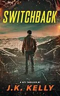 E-Book (epub) Switchback von J. K. Kelly