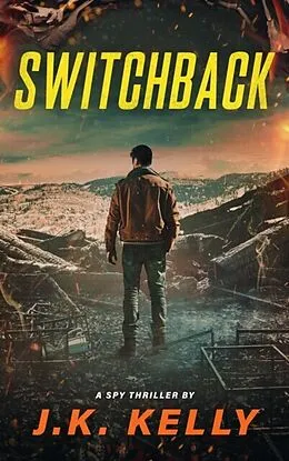E-Book (epub) Switchback von J. K. Kelly