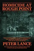 E-Book (epub) Homicide at Rough Point: The Untold Story of How Doris Duke, The Richest Woman In America, Got Away With Murder von Peter Lance