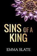 E-Book (epub) Sins of a King (SINS Series, #1) von Emma Slate