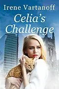 E-Book (epub) Celia's Challenge von Irene Vartanoff