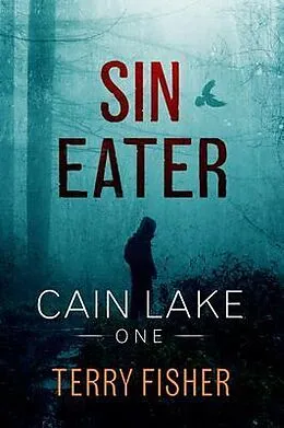 E-Book (epub) Cain Lake 1 von Terry Fisher