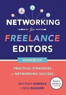 E-Book (epub) Networking for Freelance Editors von Linda Ruggeri, Brittany Dowdle