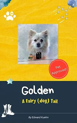 E-Book (epub) Golden von Edward J Kuehn, Linda Ruggeri