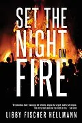 E-Book (epub) Set the Night on Fire (The Revolution Sagas) von Libby Fischer Hellmann