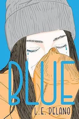 E-Book (epub) Blue von L. E. Delano