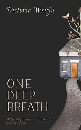 E-Book (epub) One Deep Breath (Evie Prince Series, #3) von Victoria Wright