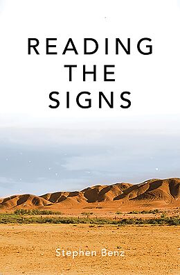 eBook (epub) Reading the Signs and other itinerant essays de Stephen Benz