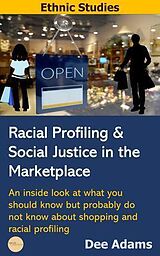 eBook (epub) Racial Profiling and Social Justice in the Marketplace de Dee Adams