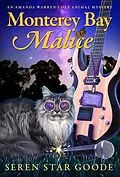 E-Book (epub) Monterey Bay Malice von Seren Goode