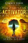E-Book (epub) The Activator (Elements) von Seren Goode