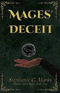 E-Book (epub) Mages' Deceit von Stephanie C Marks