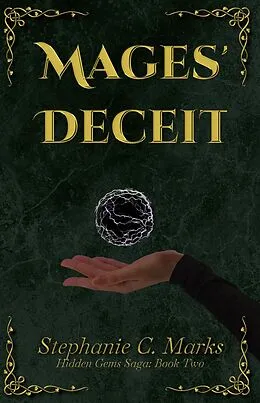 E-Book (epub) Mages' Deceit von Stephanie C Marks