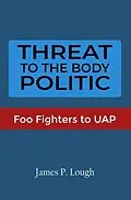 E-Book (epub) Threat to the Body Politic von James P Lough
