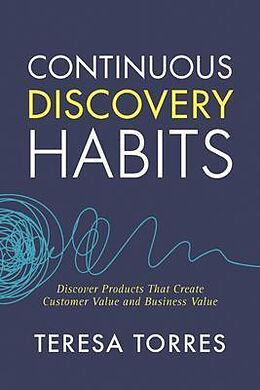 E-Book (epub) Continuous Discovery Habits von Teresa Torres