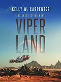 E-Book (epub) Viper Land von Kelly Carpenter