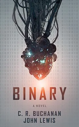 E-Book (epub) Binary von C. R. Buchanan, John Lewis