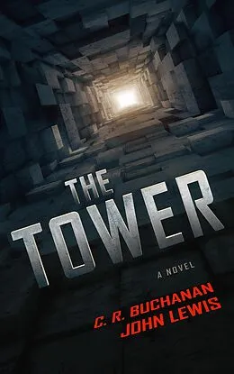 E-Book (epub) The Tower von C. R. Buchanan, John Lewis
