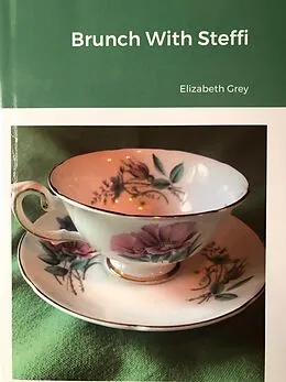 E-Book (epub) Brunch with Steffi von Elizabeth Grey