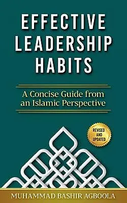 E-Book (epub) Effective Leadership Habits von Muhammad Bashir Agboola