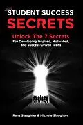 E-Book (epub) Student Success Secrets von Rahz Slaughter, Michele Slaughter