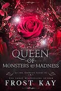 E-Book (epub) Queen of Monsters and Madness von Frost Kay