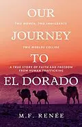E-Book (epub) Our Journey to El Dorado von M.F. Renée