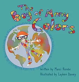 E-Book (epub) The Boy of Many Colors von Marci Renée