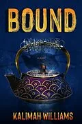 E-Book (epub) BOUND von Kalimah Williams
