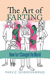 E-Book (epub) The Art of Farting von Parviz Shirmohammadi