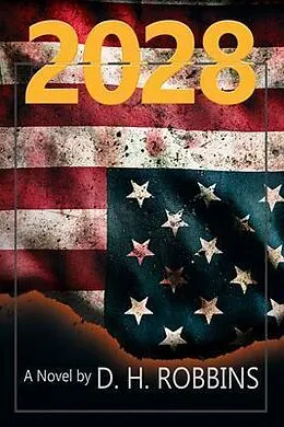 E-Book (epub) 2028 von D. H. Robbins