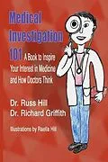 E-Book (epub) Medical Investigation 101 von Russ Hill, Richard Griffith