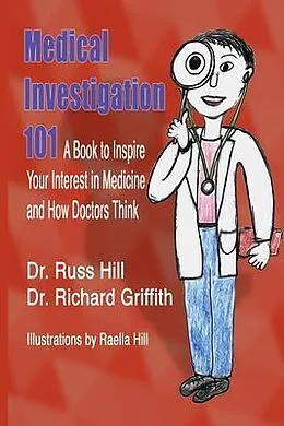 E-Book (epub) Medical Investigation 101 von Russ Hill, Richard Griffith