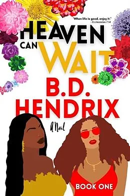 E-Book (epub) Heaven Can Wait - Book One von B. D. Hendrix