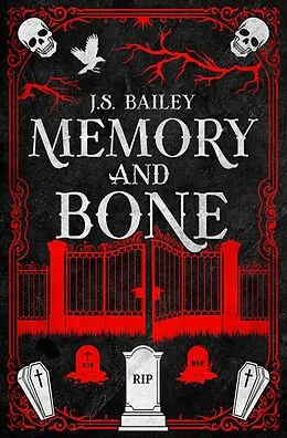 E-Book (epub) Memory and Bone von J. S. Bailey